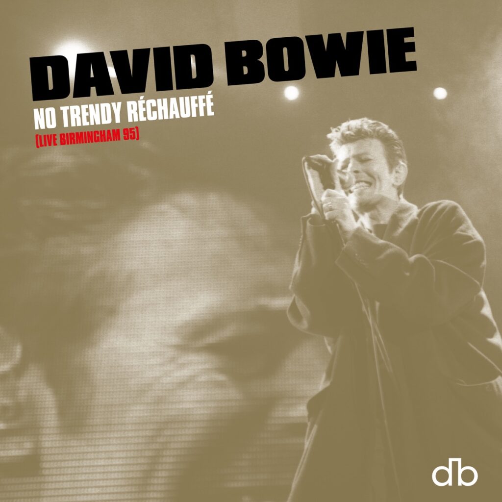 David Bowie - No Trendy Rechauffe album cover